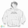 Just Fucking Leave Me Alone Hoodie For UNISEX