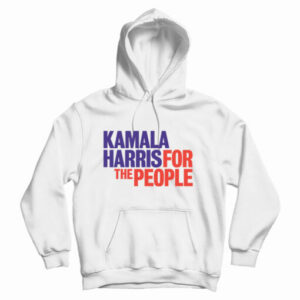 Kamala Harris For The People President 2020 Campaign Hoodie