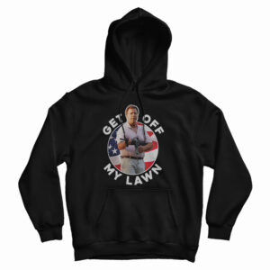Ken And Karen Get Off My Lawn Hoodie 1