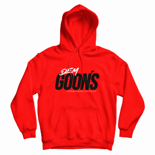 Kendrick Perkins Dem Goons from Dade County Hoodie For UNISEX Kendrick Perkins Dem Goons from Dade County Hoodie For UNISEX