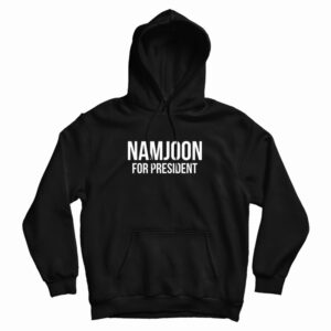 Kim Namjoon For President Hoodie