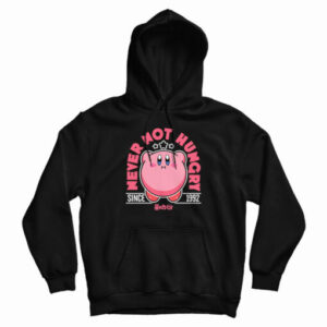 Kirby Never Not Hungry Hoodie For UNISEX