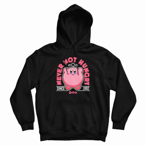 Kirby Never Not Hungry Hoodie For UNISEX Kirby Never Not Hungry Hoodie For UNISEX