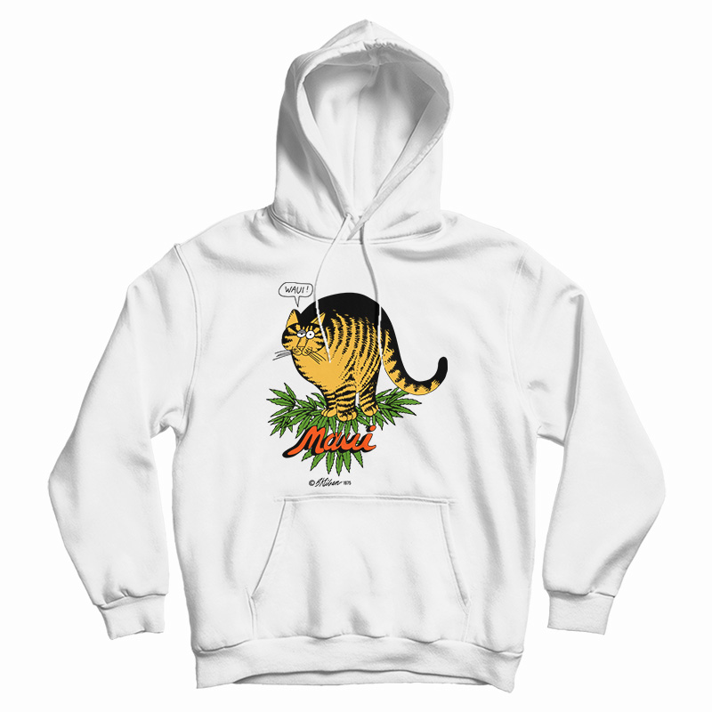 Kliban Cat Maui Waui Hoodie For UNISEX Kliban Cat Maui Waui Hoodie For UNISEX