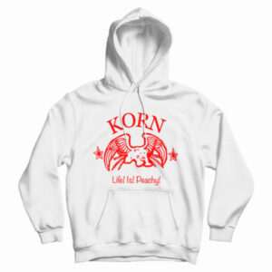 Korn Life Is Peachy Hoodie For UNISEX