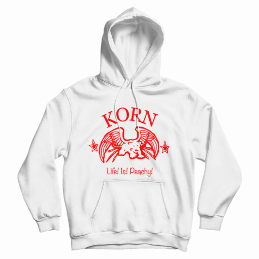Korn Life Is Peachy Hoodie For UNISEX Korn Life Is Peachy Hoodie For UNISEX