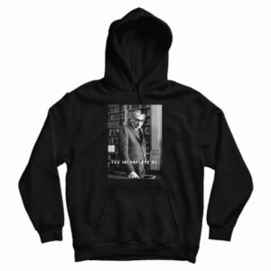 Kurt Godel You Incomplete Me Hoodie