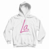 LA Los Angeles Hoodie For UNISEX