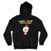 Larry I’m On DuckTales Hoodie For UNISEX