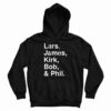 Lars James Kirk Bob And Phil Hoodie