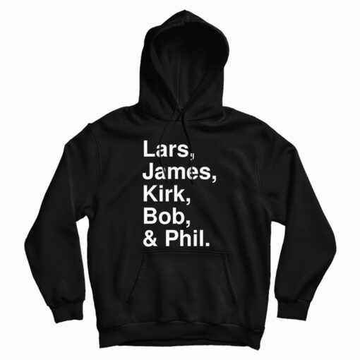 Lars James Kirk Bob And Phil Hoodie Lars James Kirk Bob And Phil Hoodie
