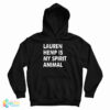 Lauren Hemp Is My Spirit Animal Hoodie