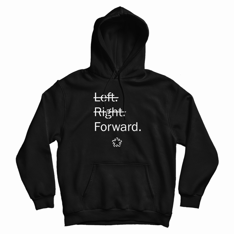 Left Right Forward Hoodie For UNISEX Left Right Forward Hoodie For UNISEX