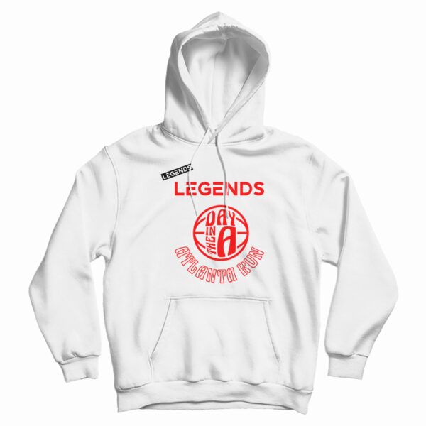 Legends Day ATLANTA Celebrity Basketball Hoodie For UNISEX