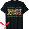 Let’s Root For Each Other T-Shirt All Kind Of Plants