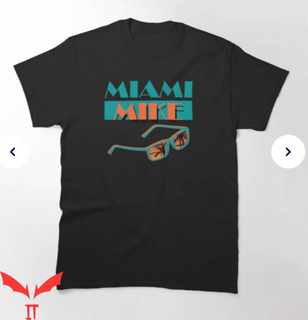 Miami Mike T-Shirt Glasses Mike Miami T-Shirt Trending