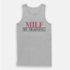 Milf In Training Tank Top