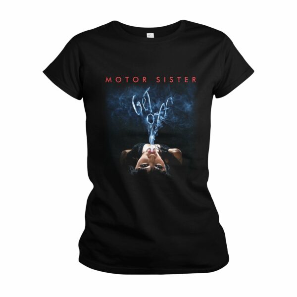 Motor Sister Get Off Girls T-shirt
