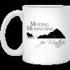 Moving Mountains For Mastiffs Rescue White Mug