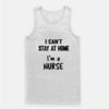 Nurse Stay At Home Isolation Social Tank Top