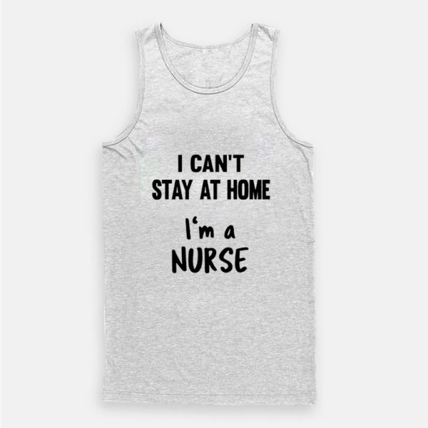 Nurse Stay At Home Isolation Social Tank Top