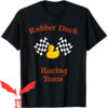 Racing Team T-Shirt Rubber Duck Racing Team