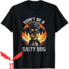 Salty Dog T-Shirt Don’t Be A Salty Dog