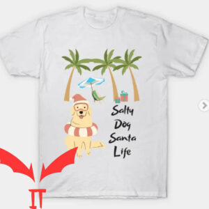 Salty Dog T-Shirt Santa Life Holiday Winter Dog