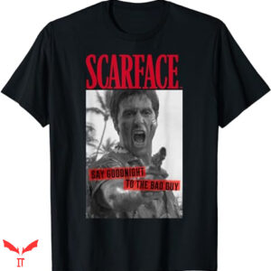 Scarface Red T-shirt Goodnight To The Bad Guy