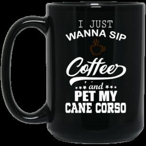 Sip Coffee Cane Corso Mug