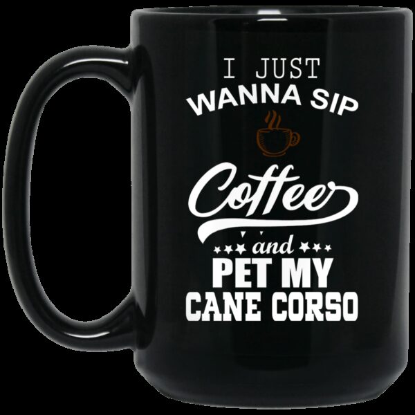 Sip Coffee Cane Corso Mug
