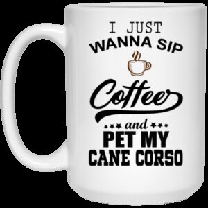 Sip Coffee Cane Corso Mug