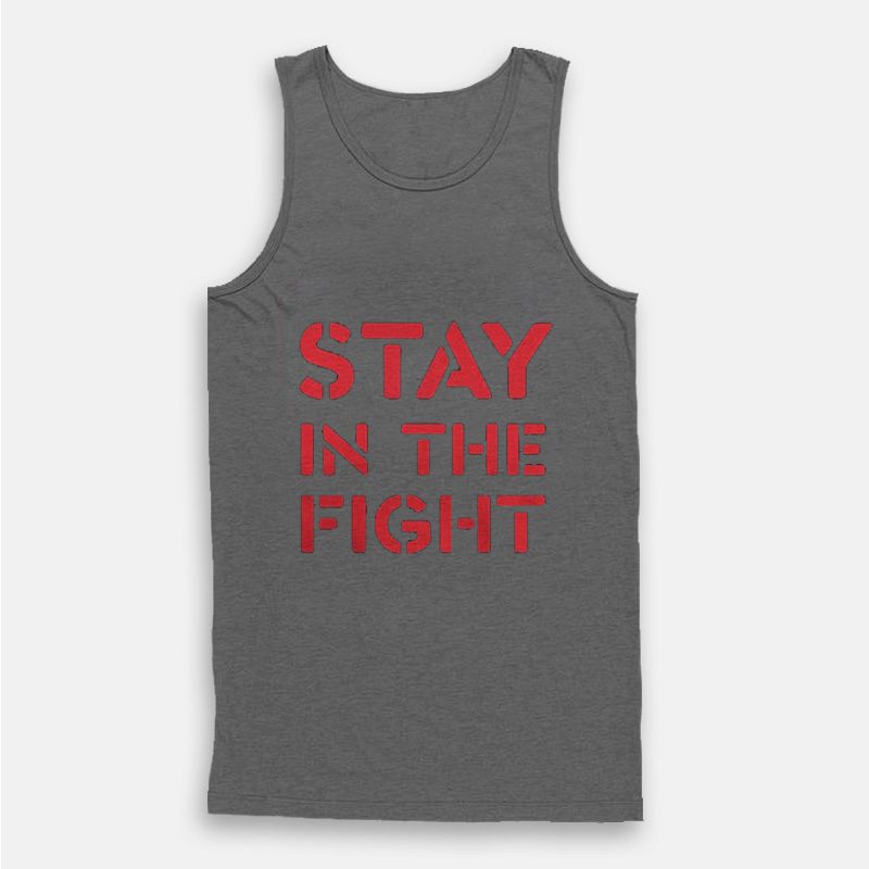 Stay in the Fight Nationals Tank Top Stay in the Fight Nationals Tank Top