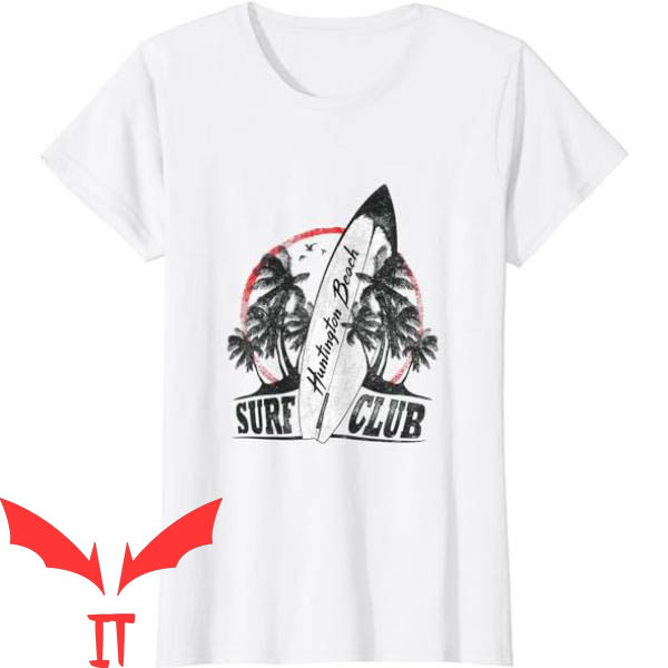 Surf Shop T-Shirt Huntington Beach Surf Club Surf Shop T-Shirt Huntington Beach Surf Club