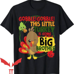 Thanksgiving Pregnancy Announcement T-Shirt Big Brother
