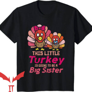 Thanksgiving Pregnancy Announcement T-Shirt Big Sister