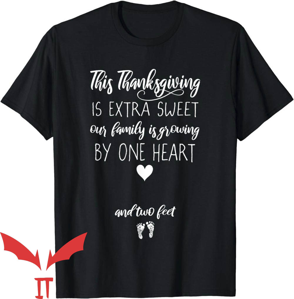Thanksgiving Pregnancy Announcement T-Shirt By One Heart Thanksgiving Pregnancy Announcement T-Shirt By One Heart