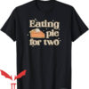 Thanksgiving Pregnancy Announcement T-Shirt Eating For Two