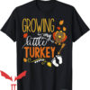 Thanksgiving Pregnancy Announcement T-Shirt Growing Turkey