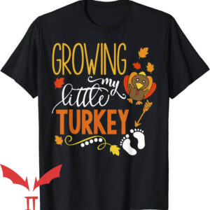 Thanksgiving Pregnancy Announcement T-Shirt Growing Turkey