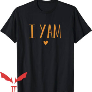Thanksgiving Pregnancy Announcement T-Shirt I Yam