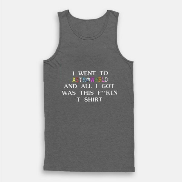 Travis Scott Astroworld Quote Tank Top