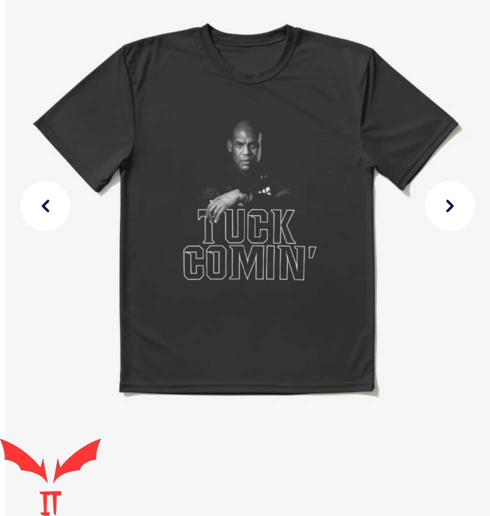 Tuck Comin T-Shirt Active T-Shirt Trending Tuck Comin T-Shirt Active T-Shirt Trending