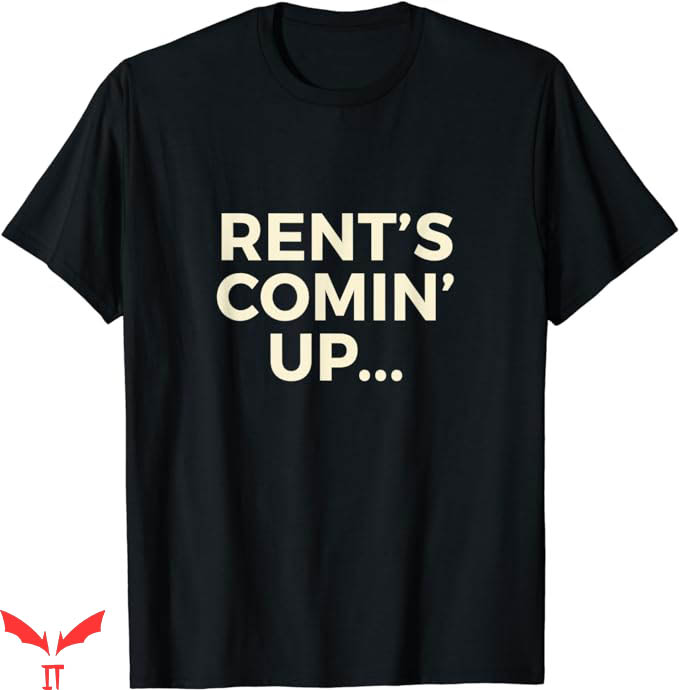 Tuck Comin T-Shirt Rents Comin Up T-Shirt Trending Tuck Comin T-Shirt Rents Comin Up T-Shirt Trending