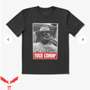 Tuck Comin T-Shirt Spaktans T-Shirt Trending