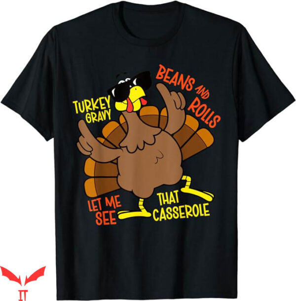 Turkey Gravy Beans And Rolls T-Shirt Cool Chicken Trending