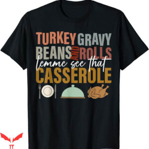 Turkey Gravy Beans And Rolls T-Shirt Funny 2024 Trending