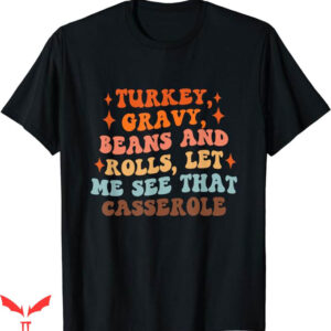 Turkey Gravy Beans And Rolls T-Shirt Funny Autumn Trending
