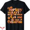 Turkey Gravy Beans And Rolls T-Shirt Pinky Orange Trending