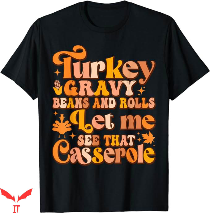 Turkey Gravy Beans And Rolls T-Shirt Pinky Orange Trending Turkey Gravy Beans And Rolls T-Shirt Pinky Orange Trending